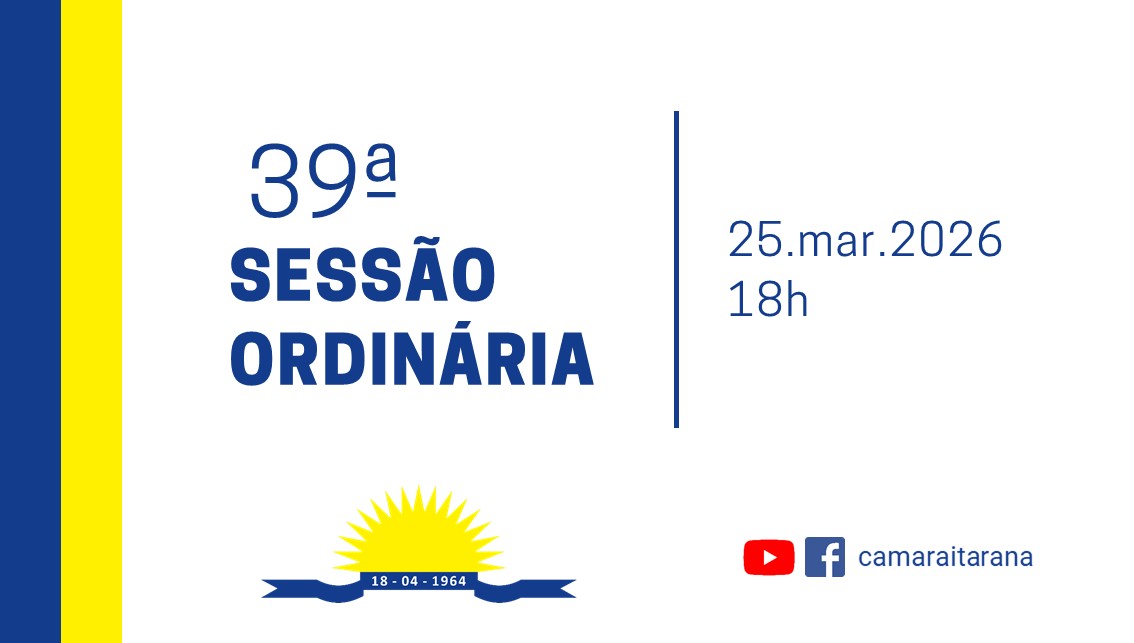 39ª Sessão Ordinária